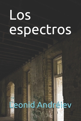 Los espectros [Spanish] B08SV1G456 Book Cover