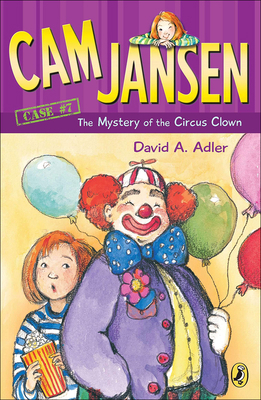 CAM Jansen and the Mystery of the Circusclown 0756941660 Book Cover