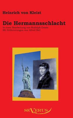 Die Hermannsschlacht: In einer Bearbeitung von ... [German] 3863471342 Book Cover