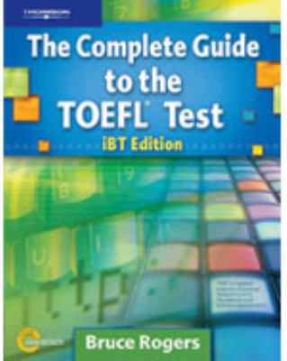 The Complete Guide to the TOEFL Test: IBT Editi... 1111218080 Book Cover