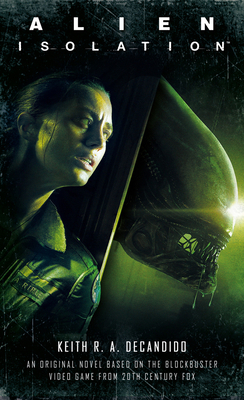 Alien: Isolation 1789093074 Book Cover