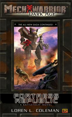 Fortress Republic (Mechwarrior: Dark Age, No. 18) 0451460537 Book Cover