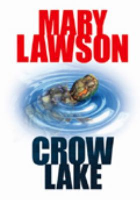 Crow Lake [Large Print] 1585473324 Book Cover