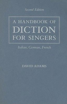 A Handbook of Diction for Singers 0195325583 Book Cover