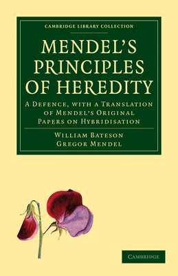Mendel's Principles of Heredity 1108006132 Book Cover