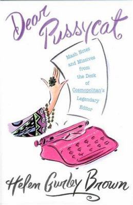 Dear Pussycat: Mash Notes and Missives from the... 0312317573 Book Cover