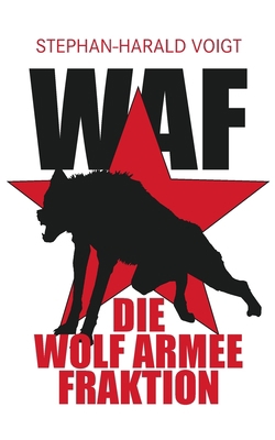 Waf: Die Wolf Armee Fraktion [German] 3751985565 Book Cover