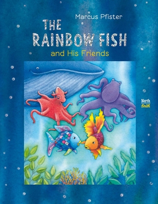 The Rainbow Fish and His Friends 0735845069 Book Cover