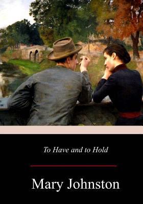 To Have and to Hold 1974634124 Book Cover