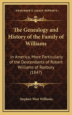 The Genealogy and History of the Family of Will... 1166382397 Book Cover