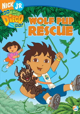 Go Diego Go: Wolf Pup Rescue B000FZETL6 Book Cover