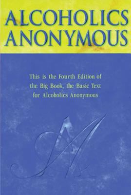 Alcoholics Anonymous 1893007162 Book Cover