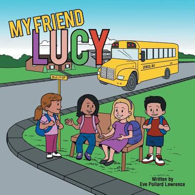 My Friend Lucy 154627734X Book Cover