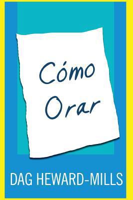 Como Orar [Spanish] 9988850441 Book Cover