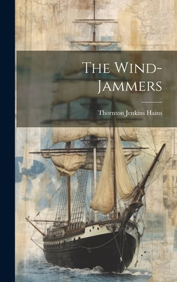 The Wind-Jammers 1020363290 Book Cover