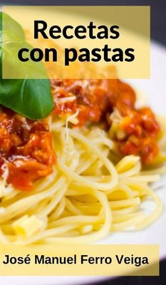 Recetas con pasta [Spanish] 0464171210 Book Cover