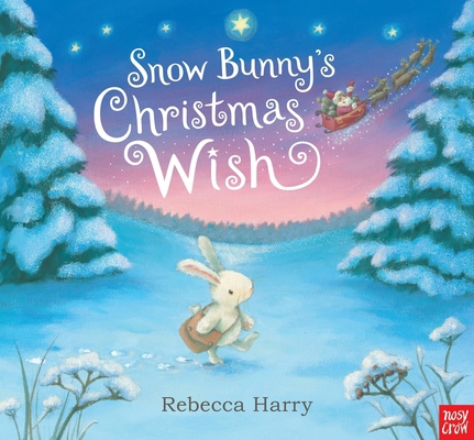 Snow Bunny's Christmas Wish 0857637045 Book Cover