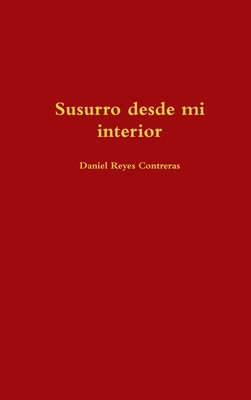 Susurro desde mi interior [Spanish] 0359060587 Book Cover