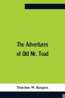 The Adventures Of Old Mr. Toad 9354757650 Book Cover