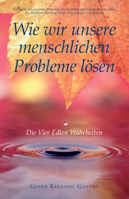 Wie Wir Unsere Menschlichen Probleme Lösen: Die... [German] 3908543223 Book Cover