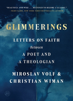 Glimmerings: Letters on Faith Between a Poet an... 0063458292 Book Cover