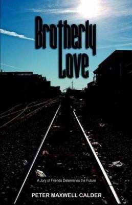 Brotherly Love 1413483054 Book Cover