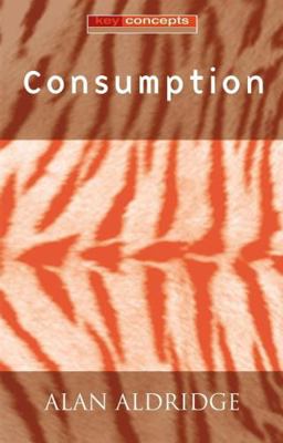 Consumption 0745625304 Book Cover