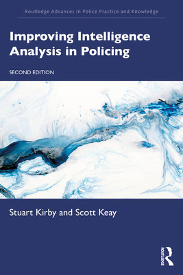 Improving Intelligence Analysis in Policing 1032914815 Book Cover