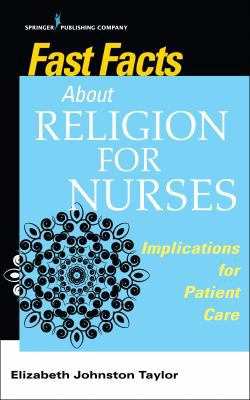 Fast Facts About Religion for Nurses: Implicati... 082617826X Book Cover