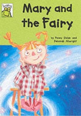 Mary and the Fairy (Leapfrog) 0749646330 Book Cover