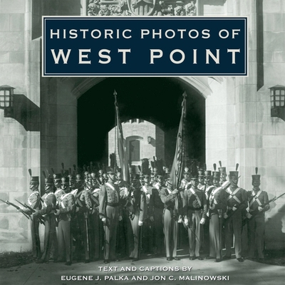 Historic Photos of West Point 1683369939 Book Cover