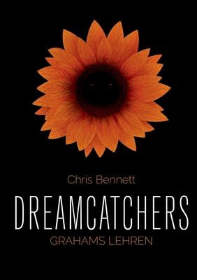 Dreamcatchers: Grahams Lehren [German] 3754347047 Book Cover