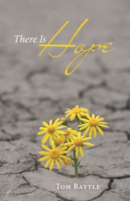 There Is Hope 1973622394 Book Cover