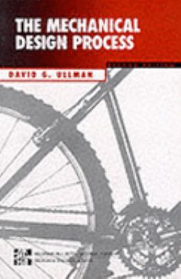 The Mechanical Design Process 0071155767 Book Cover