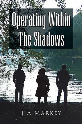 Operating Within the Shadows 1441500332 Book Cover