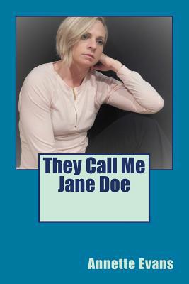 They Call Me Jane Doe 1548165670 Book Cover