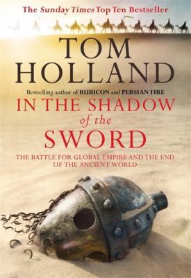 In the Shadow of the Sword: Global Empire and t... 1408700077 Book Cover