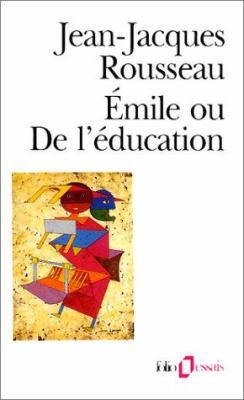 Emile Ou de L Education [French] 2070329089 Book Cover
