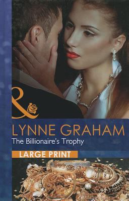 The Billionaire's Trophy [Large Print] 0263232395 Book Cover