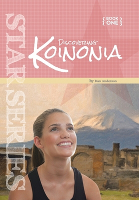 Star Book 1: Discovering Koinonia: Book 1: Disc... 1450032141 Book Cover