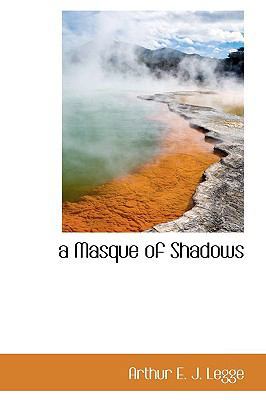 A Masque of Shadows 1110913028 Book Cover