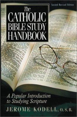 The Catholic Bible Study Handbook: A Popular In... B004YCVQCQ Book Cover