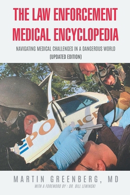 The Law Enforcement Medical Encyclopedia: Navig... B0FS4PTBDY Book Cover