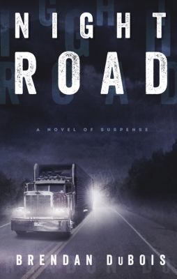 Night Road: A Novel of Suspense 0738746398 Book Cover