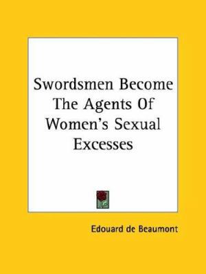 Swordsmen Become The Agents Of Women's Sexual E... 1425362028 Book Cover