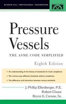 Pressure Vessels: Asme Code Simplified 0071436731 Book Cover