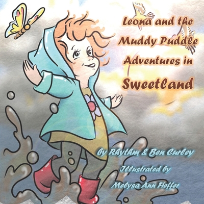 Leona and the Muddy Puddle Adventures in Sweetland [Large Print]            Book Cover