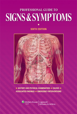 Professional Guide to Signs & Symptoms 1608310981 Book Cover