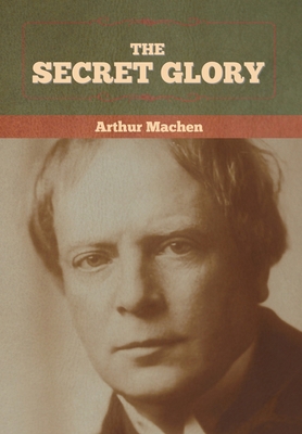 The Secret Glory 1636372619 Book Cover
