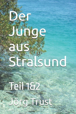 Der Junge aus stralsund: Teil 1&2 [German]            Book Cover